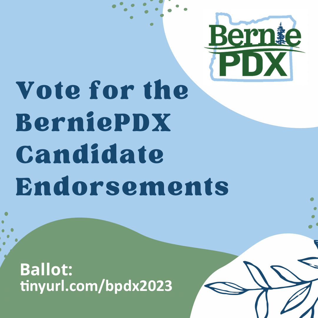 Vote for the 2023 BerniePDX School Board Endorsements! BerniePDX